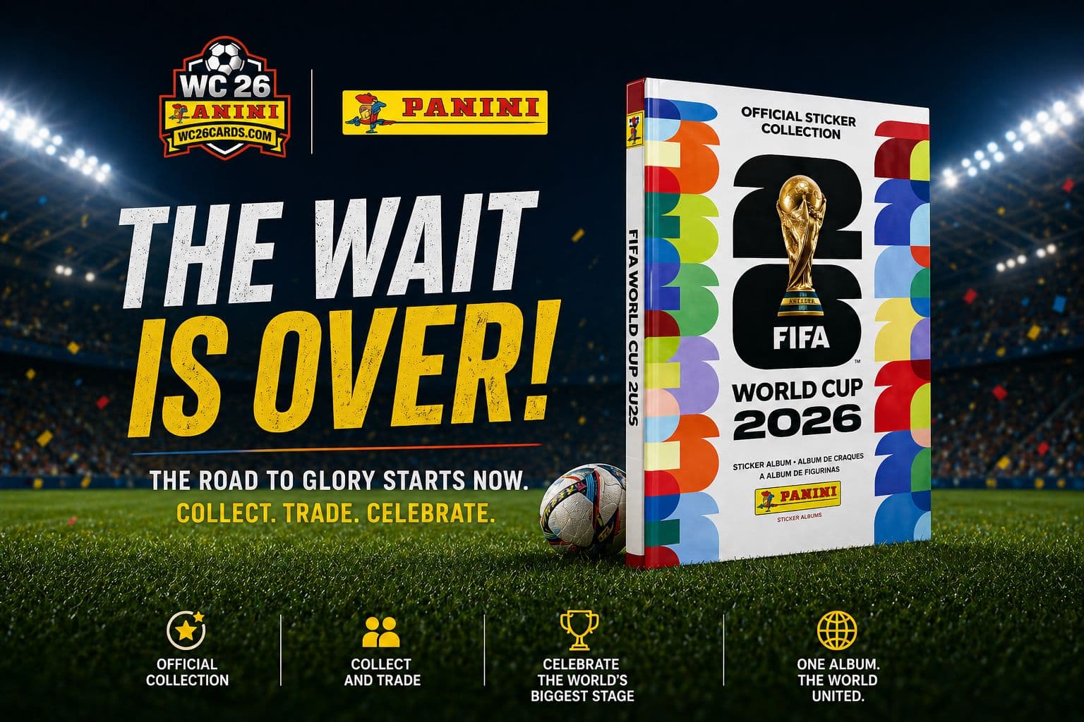 WC26Cards — The wait is over. Panini FIFA World Cup 2026 Sticker Album.